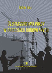 Bezpieczeństwo pracy w procesach budowlanych