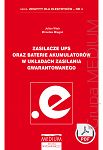 Zasilacze UPS oraz baterie akumulatorów w układzie zasilania gwarantowanego. Zeszyty dla elektryków - nr 4 ebook PDF