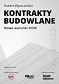 Kontrakty budowlane Nowe warunki FIDIC 