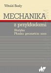 Mechanika z przykładami. Statyka. Płaska geometria mas