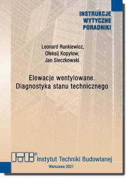 502/2021 Elewacje wentylowane. Diagnostyka stanu technicznego. Poradnik