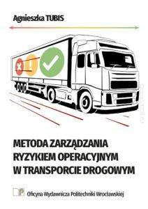 Metoda Zarządzania Ryzykiem Operacyjnym W Transporcie Drogowym