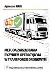 Metoda zarządzania ryzykiem operacyjnym w transporcie drogowym