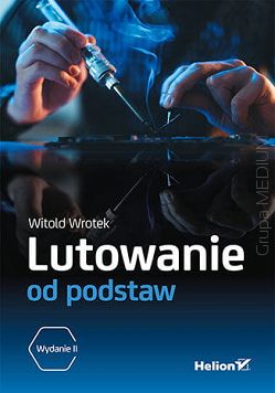 Lutowanie od podstaw wyd.2